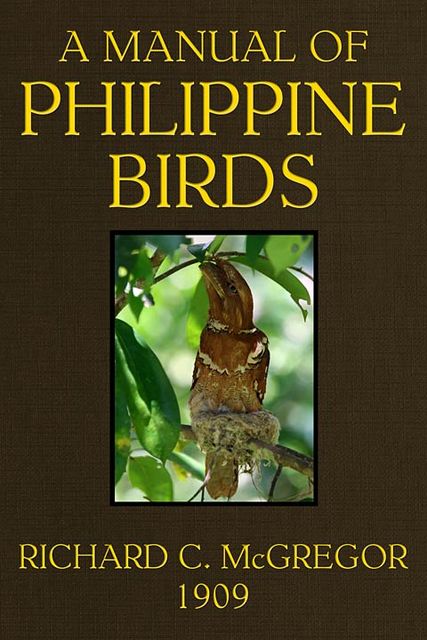 A Manual of Philippine Birds, Richard McGregor