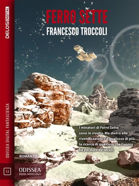 Ferro Sette, Francesco Troccoli