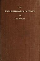 The Englishwoman in Egypt Letters from Cairo, Edward William Lane, Sophia Lane Poole