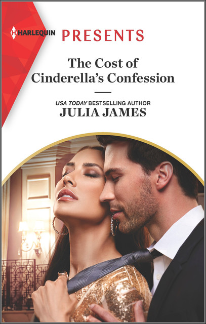 The Cost of Cinderella's Confession, Julia James