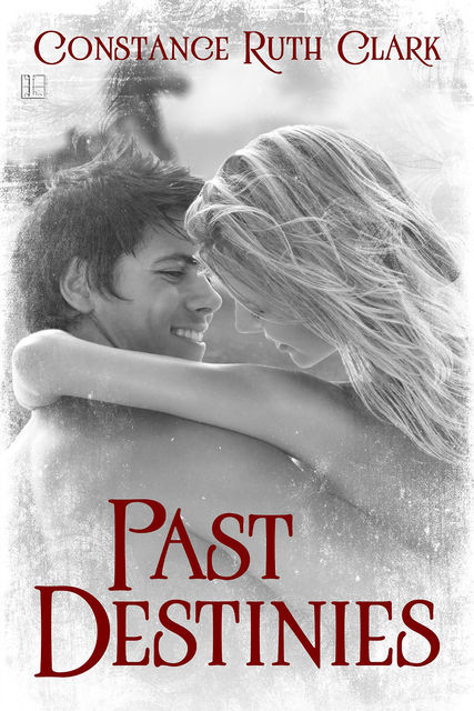 Past Destinies, Constance Ruth Clark