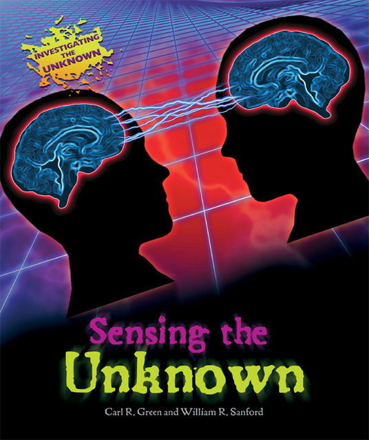 Sensing the Unknown, William R.Sanford, Carl R.Green