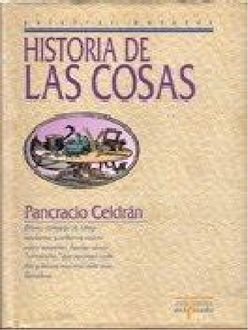 Historia De Las Cosas, Pancracio Celdrán