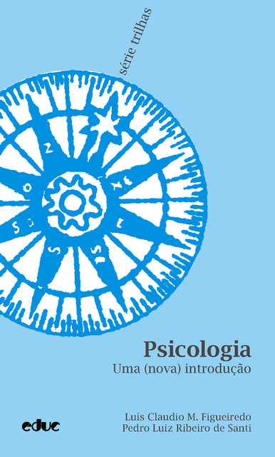 Psicologia, Luís Claudio M. Figueiredo, Pedro L. Ribeiro de Santi