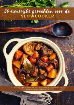 50 eiwitrijke gerechten voor de slowcooker, Mattis Lundqvist