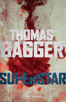 Superstar, Thomas Bagger