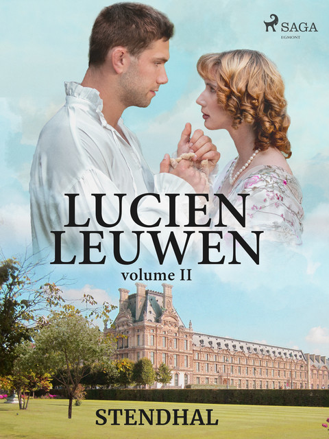 Lucien Leuwen – Volume II, Stendhal