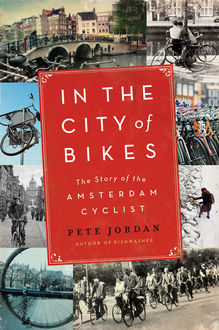 In the City of Bikes, Pete Jordan