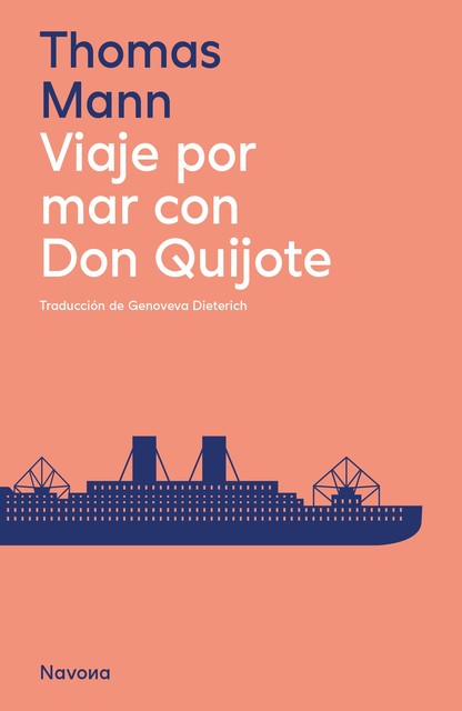 Viaje por mar con Don Quijote, Thomas Mann