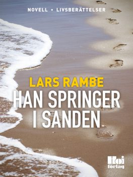 Han springer i sanden, Lars Rambe