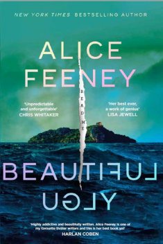 Beautiful Ugly, Alice Feeney