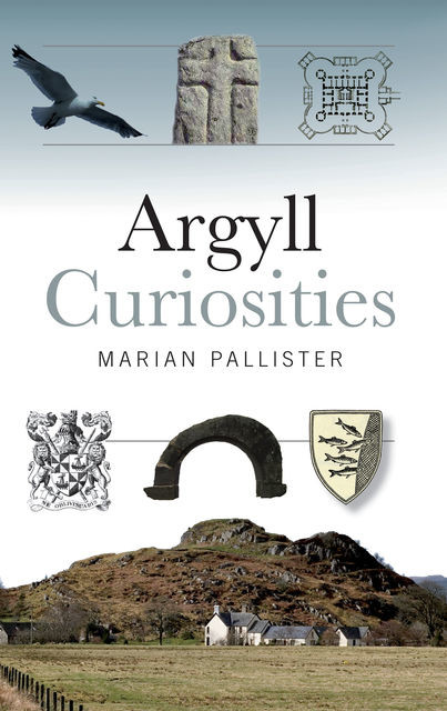 Argyll Curiosities, Marian Pallister