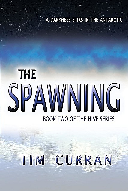 The Spawning, Tim Curran
