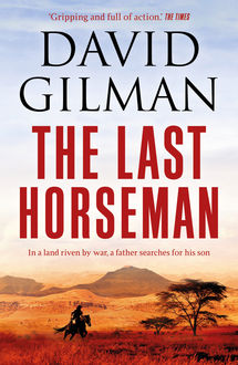 The Last Horseman, David Gilman