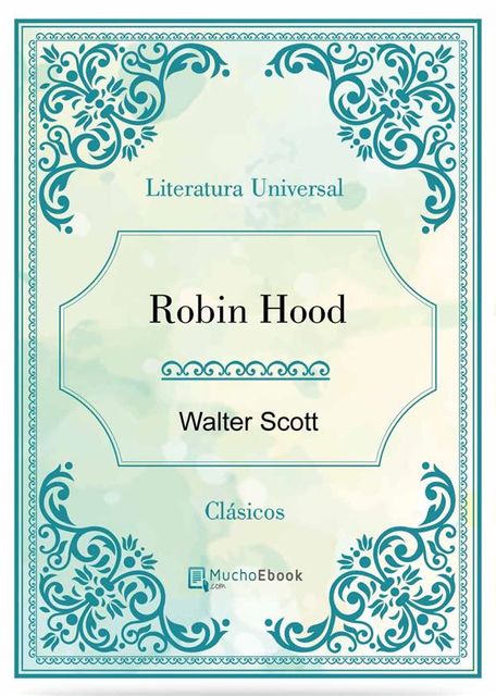 Robin Hook, Walter Scott