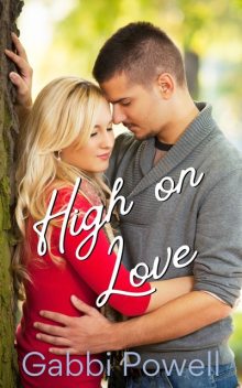 High on Love: A Steamy Interracial Romance, Gabbi Powell