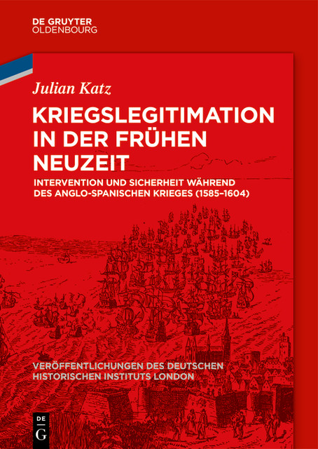 Kriegslegitimation in der Frühen Neuzeit, Julian Katz