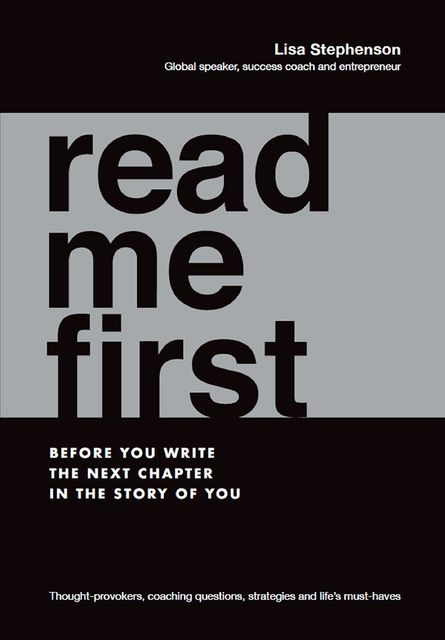 Read Me First, Lisa Stephenson