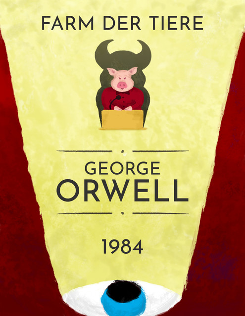 George Orwell: 1984, Farm der Tiere, George Orwell
