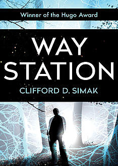 Way Station, Clifford Simak