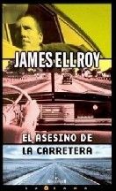 El Asesino De La Carretera, James Ellroy