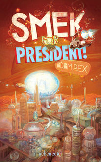 Smek for President, Adam Rex