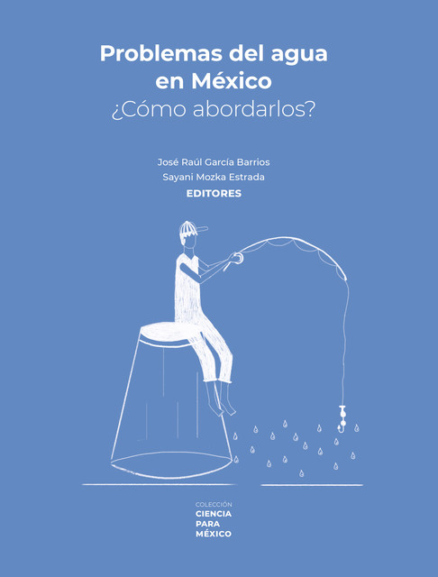 Problemas del agua en México, José Raúl García Barrios