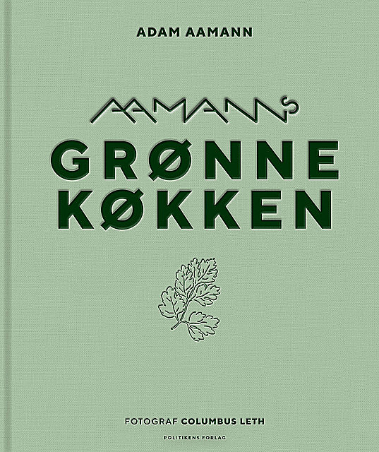 Aamanns grønne køkken, Adam Aamann