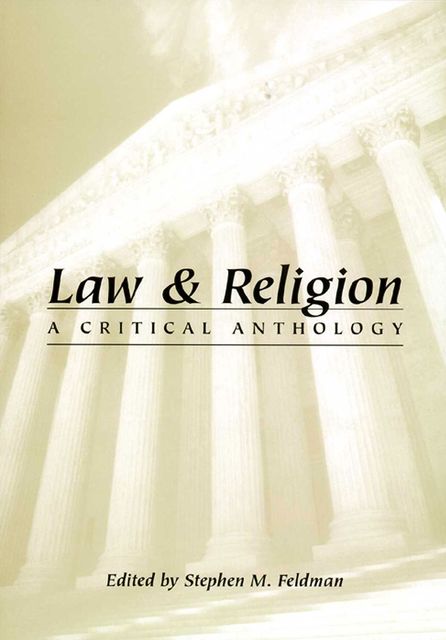 Law and Religion, Stephen M.Feldman
