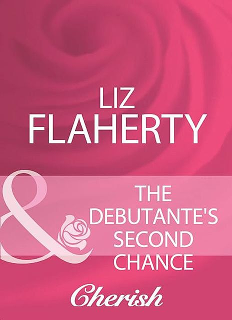 The Debutante's Second Chance, Liz Flaherty
