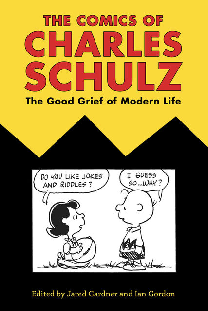 The Comics of Charles Schulz, Ian Gordon, Jared Gardner
