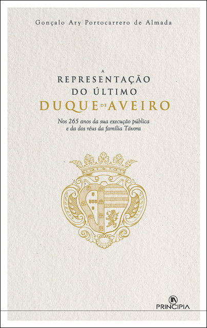 A Representação do Último Duque de Aveiro, Gonçalo Portocarrero de Almada