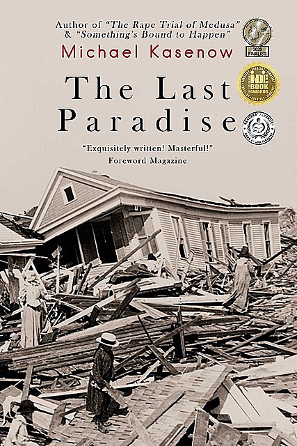 The Last Paradise, Michael Kasenow
