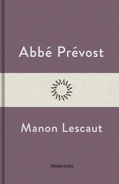 Manon Lescaut, Abbé Prévost