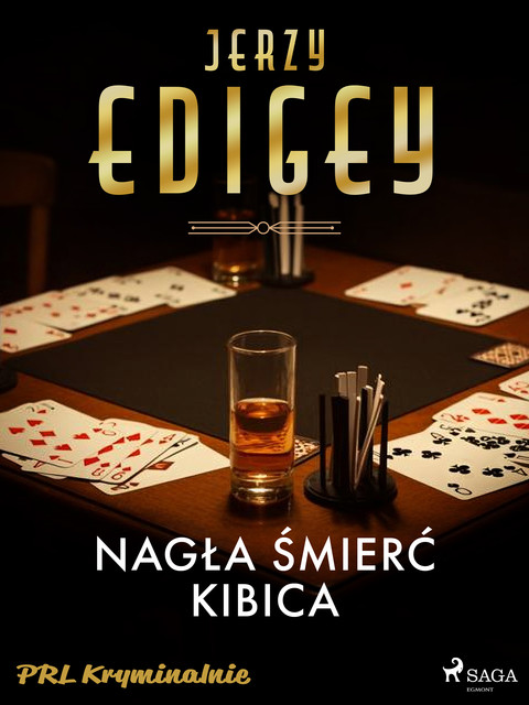 Nagła śmierć kibica, Jerzy Edigey