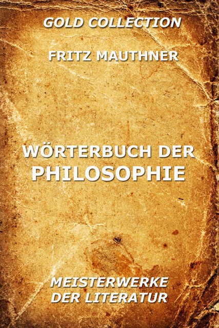 Wörterbuch der Philosophie, Fritz Mauthner