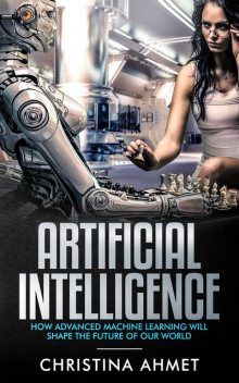 Artificial Intelligence, Christina Ahmet