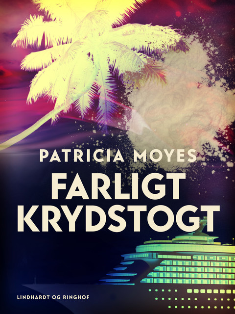 Farligt krydstogt, Patricia Moyes