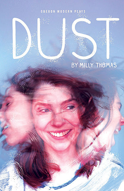 Dust, Milly Thomas