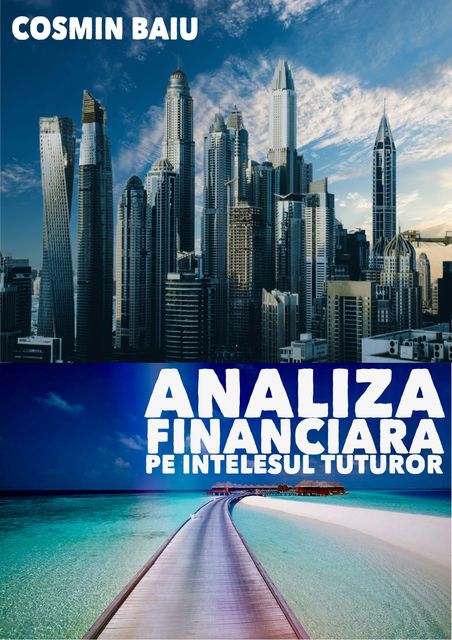 Analiza Financiara pe intelesul tuturor, Cosmin BAIU