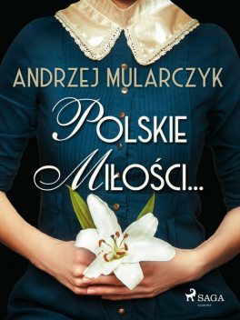 Polskie miłości, Andrzej Mularczyk