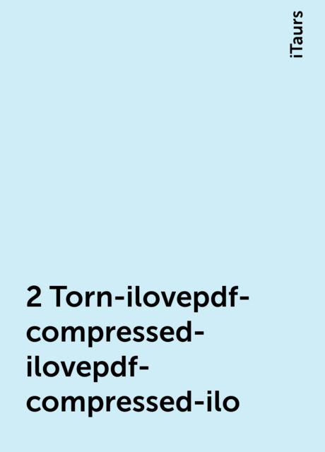 2 Torn-ilovepdf-compressed-ilovepdf-compressed-ilo, iTaurs