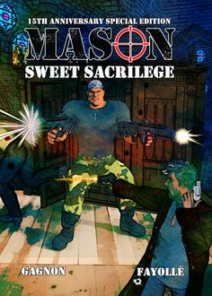 Mason: Sweet Sacrilege, Mike Gagnon