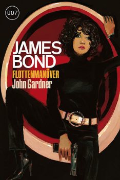 James Bond 23: Flottenmanöver, John Gardner
