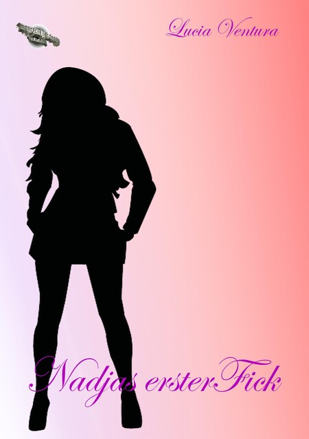 Nadjas erster Fick, Lucia Ventura