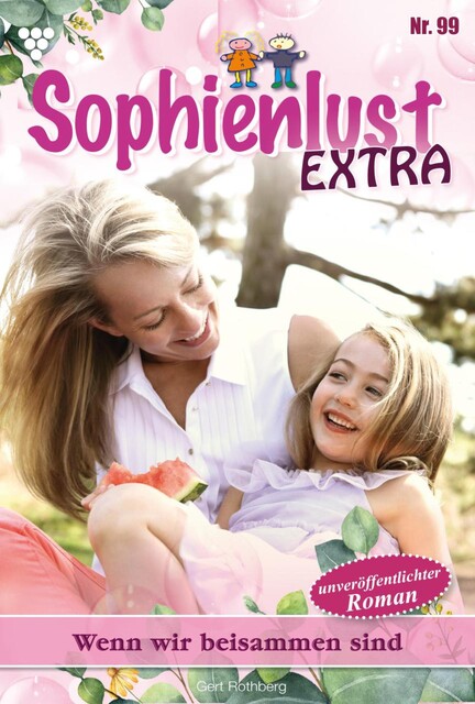 Sophienlust Extra 99 – Familienroman, Gert Rothberg