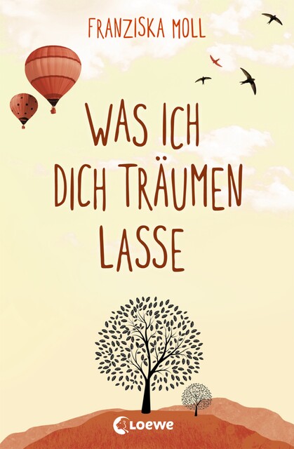 Was ich dich träumen lasse, Franziska Moll