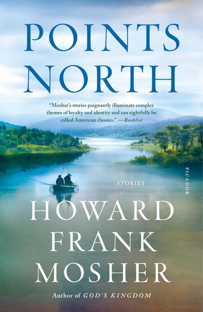 Points North, Howard Frank Mosher