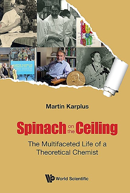 Spinach on the Ceiling, Martin Karplus