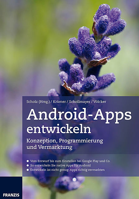 Android-Apps entwickeln, Björn Krämer, Patrick Völcker, Torsten Schollmayer